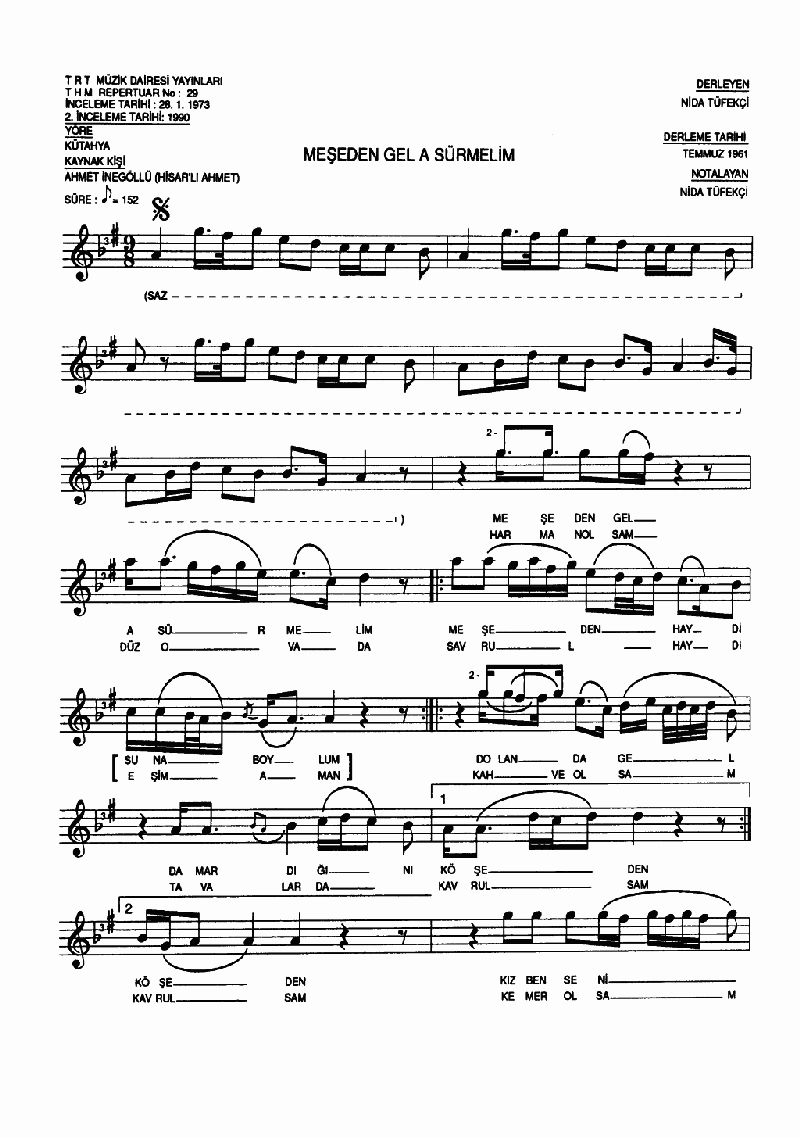 MEŞEDEN GEL A SÜRMELİM MEŞEDEN