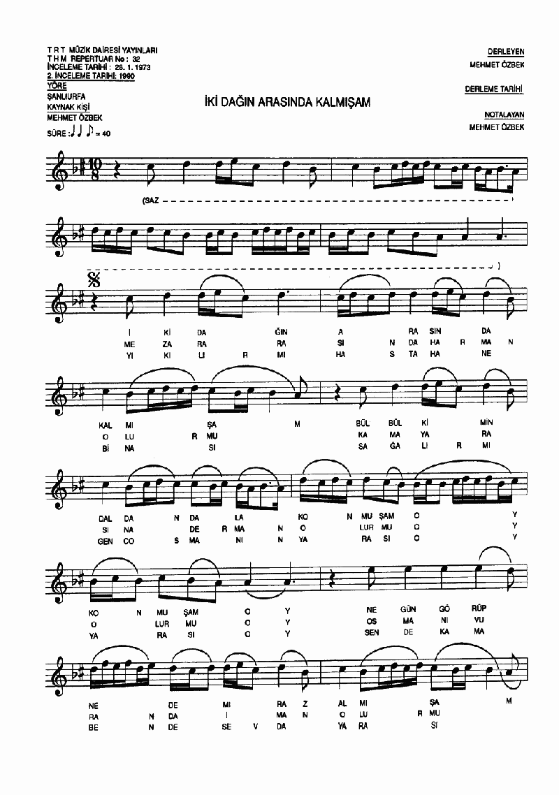 İKİ DAĞIN ARASINDA KALMIŞAM - I