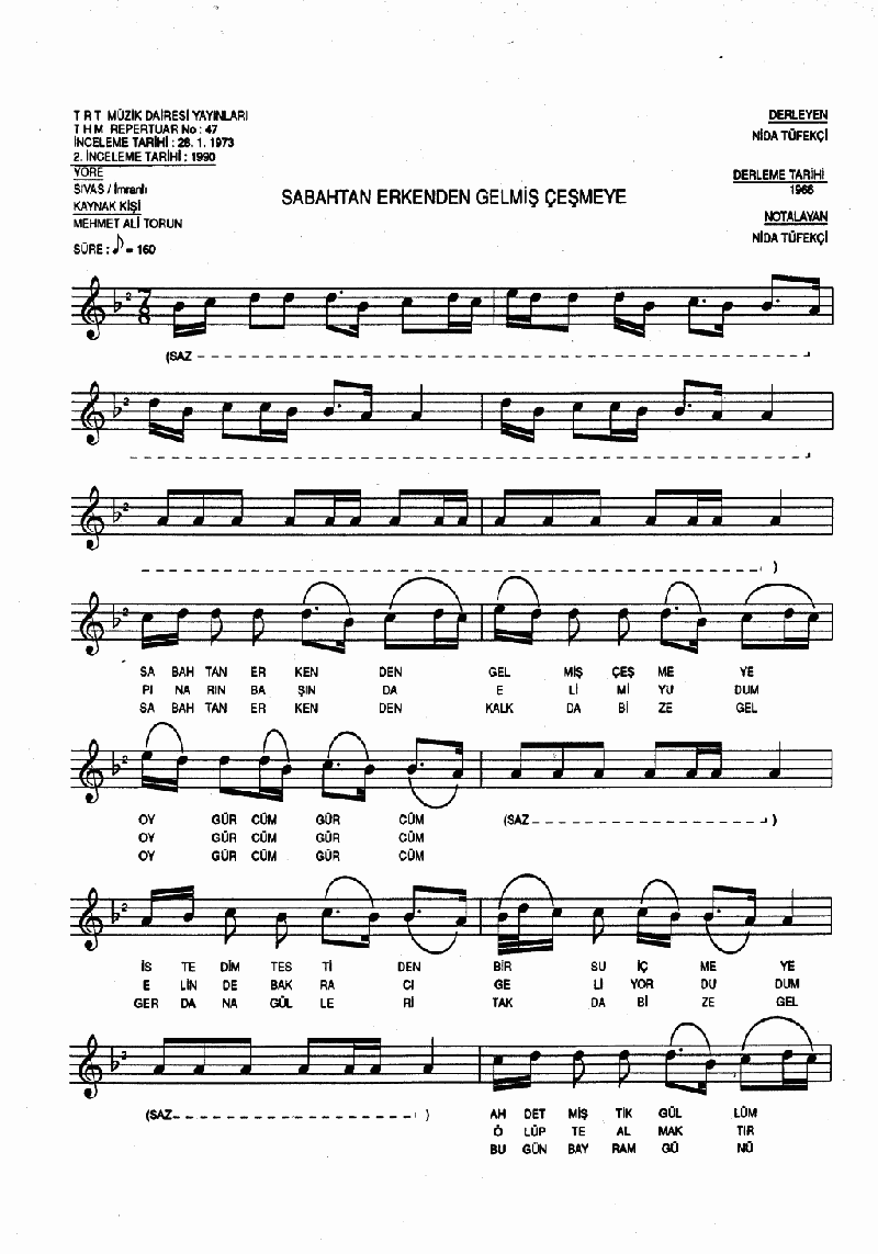 SABAHTAN ERKENDEN GELMİŞ ÇEŞMEYE