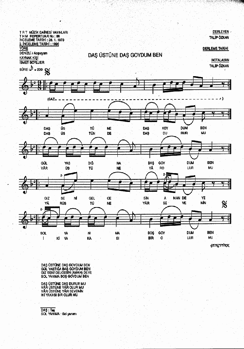 DAŞ ÜSTÜNE DAŞ KOYDUM BEN