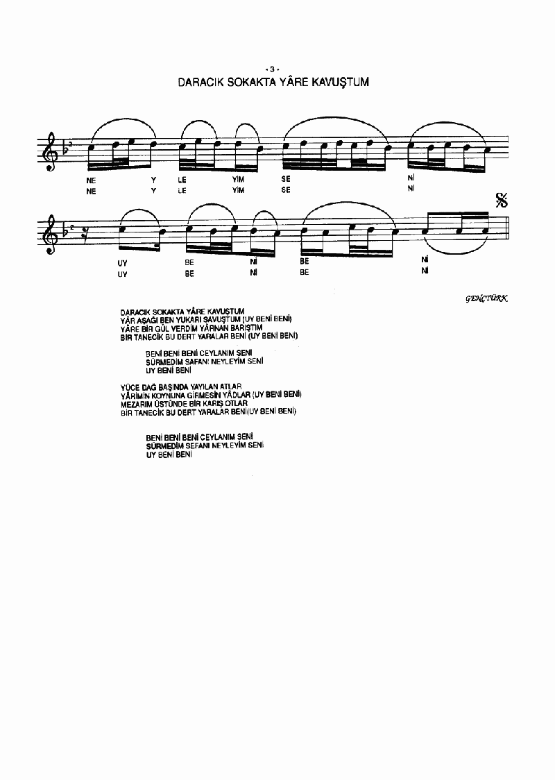 DARACIK SOKAKTA YARE KAVUŞTUM