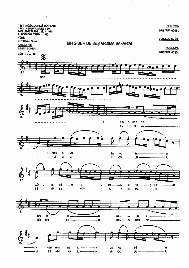 BİR GİDER DE BEŞ ARDIMA BAKARIM