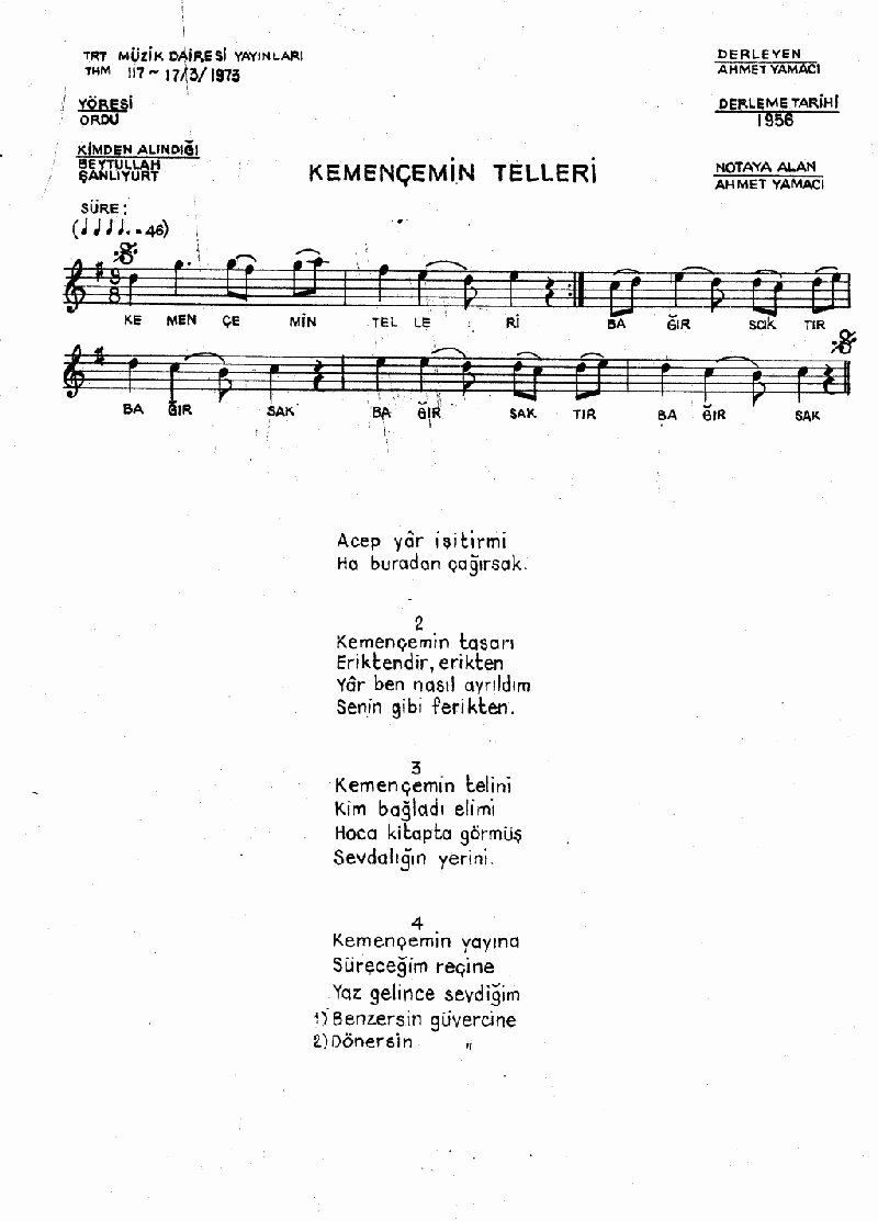 KEMENÇEMİN TELLERİ - I