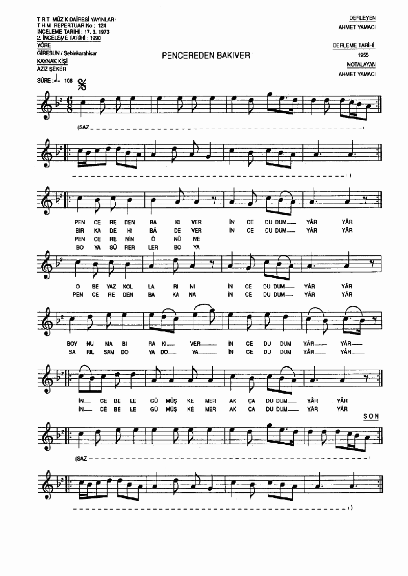 İNCE DUDU'M (Pencereden Bakıver)