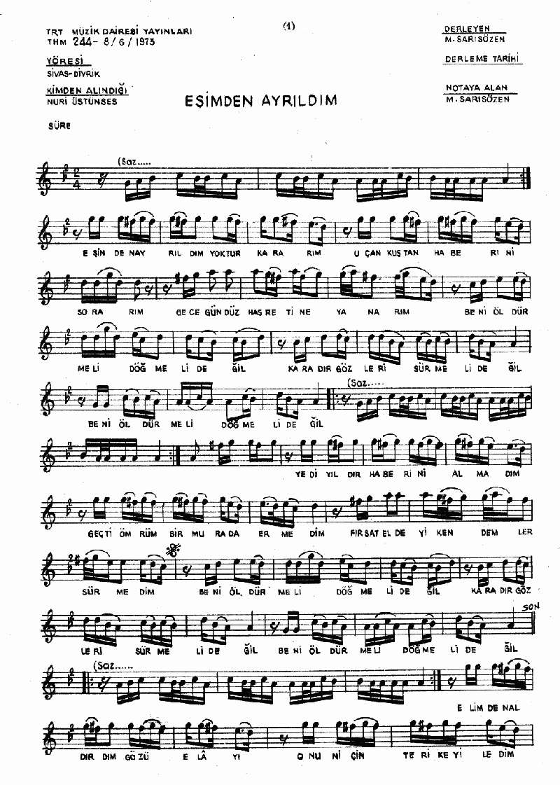 EŞİMDEN AYRILDIM YOKTUR KARARIM