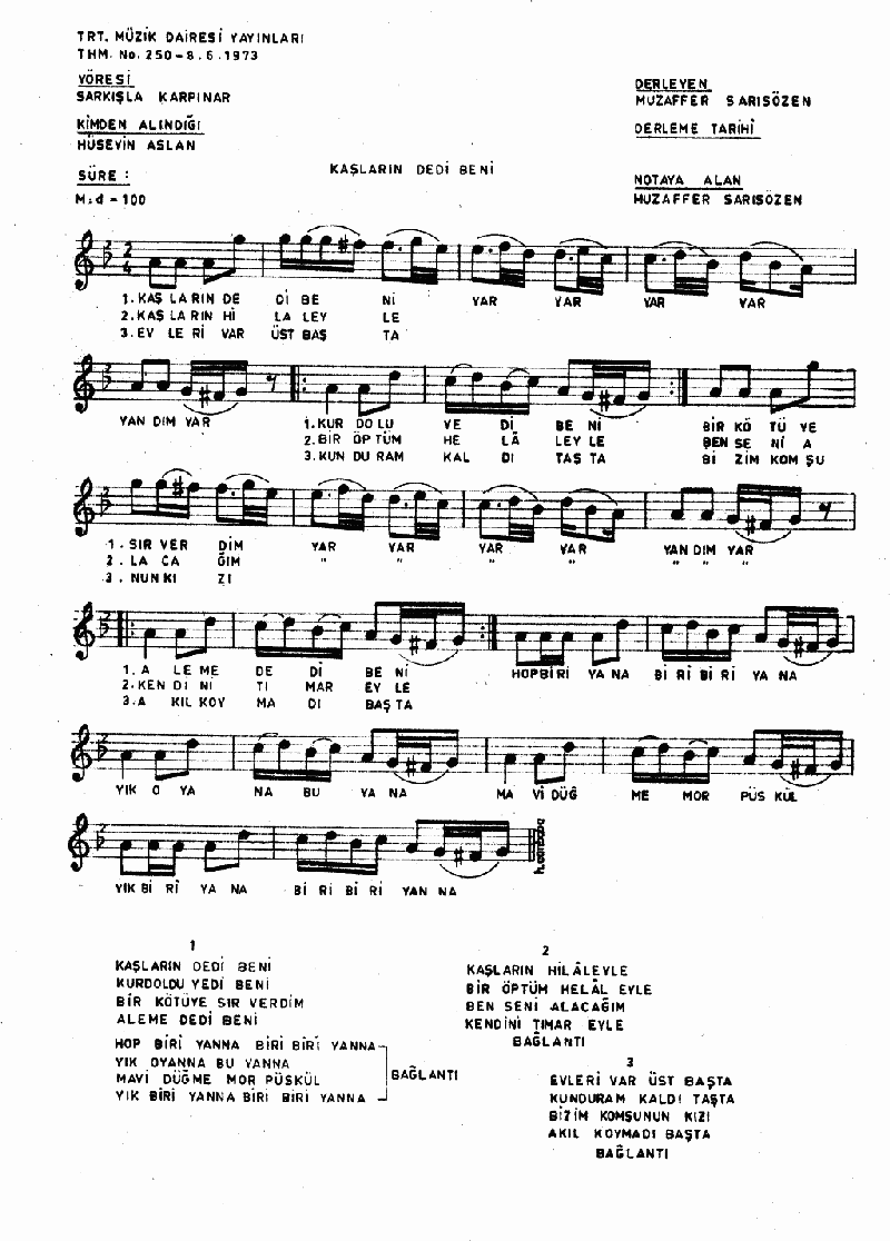 KAŞLARIN DEDİ BENİ