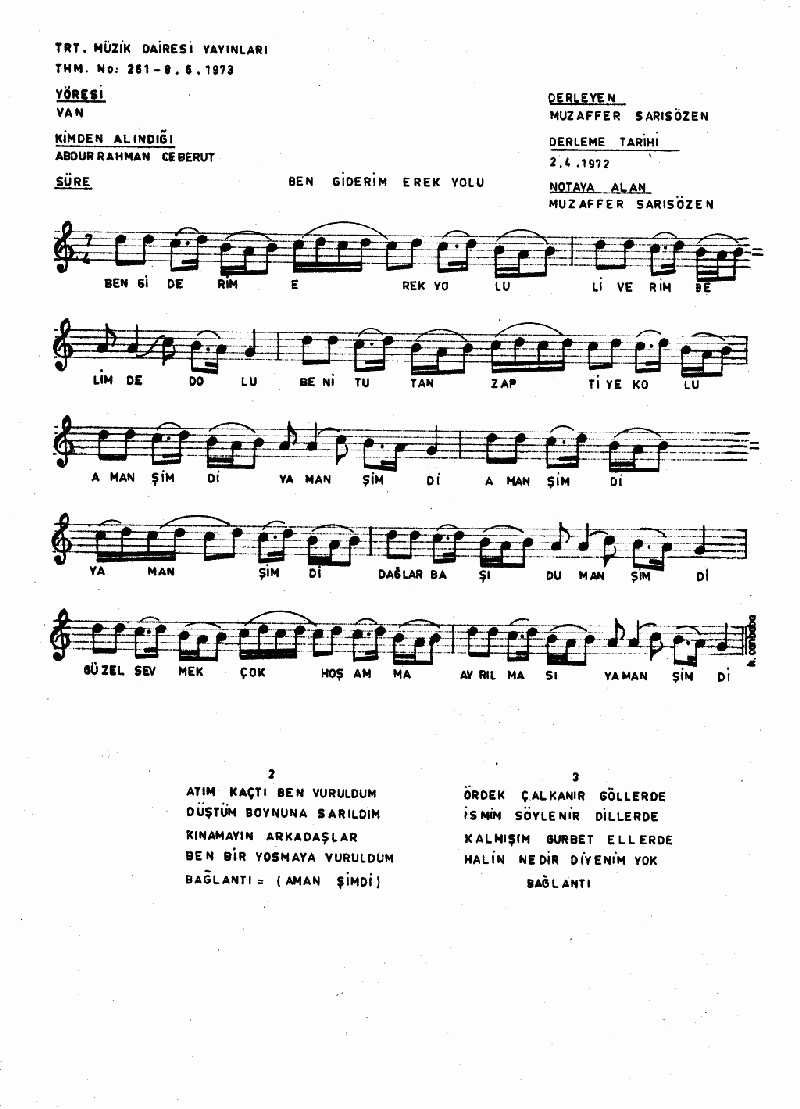 BEN GİDERİM EREK YOLU