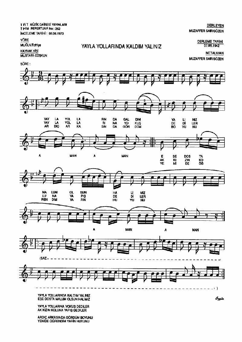 YAYLA YOLLARINDA GALDIM YALINIZ