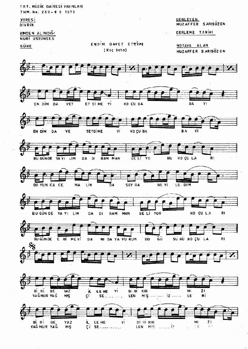 ENDİM DAVET ETTİM KOÇ BABAYI