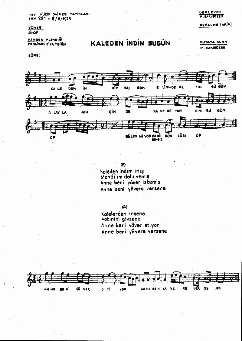 KALEDEN İNDİM BUGÜN