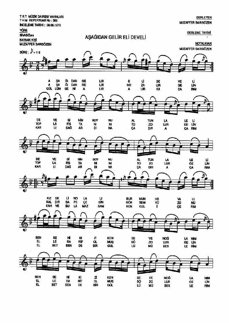 AŞAĞIDAN GELİR ELİ DEVELİ