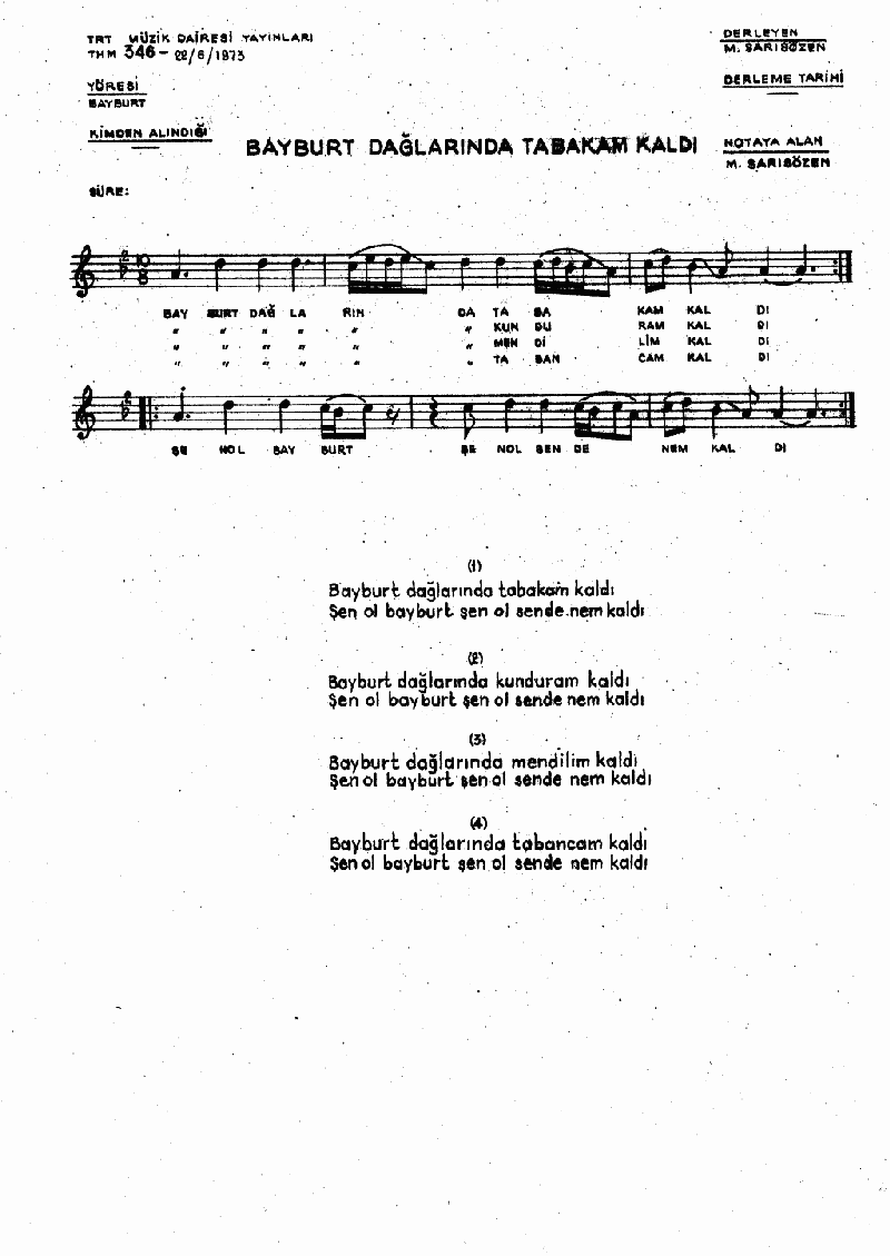 BAYBURT DAĞLARINDA TABAKAM KALDI