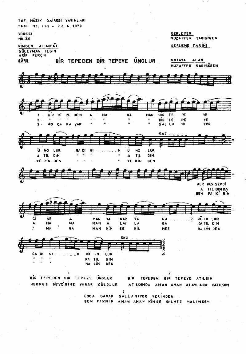 BİR TEPEDEN BİR TEPEYE ÜN OLUR