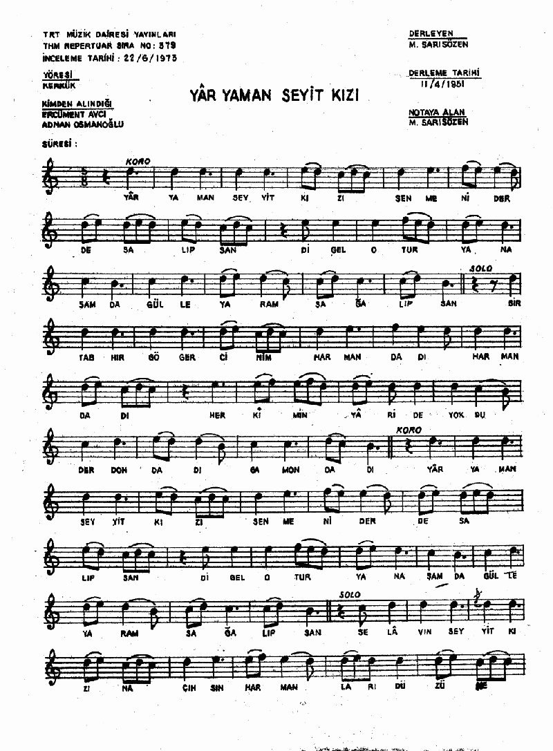 YAR YAMAN SEYYİT KIZI (Kaleden Endim Bugün)