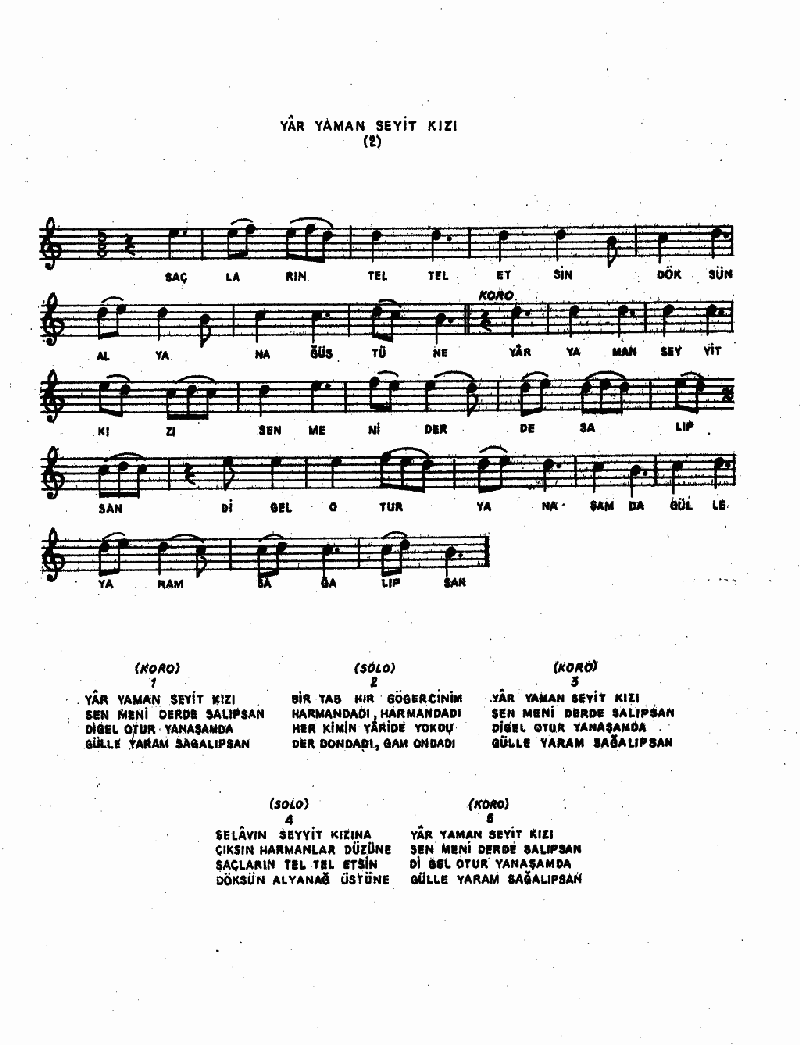 YAR YAMAN SEYYİT KIZI (Kaleden Endim Bugün)