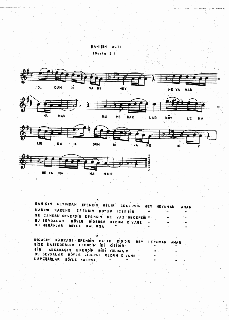 ŞANIŞ'IN ALTINDAN GELİR GEÇERSİN