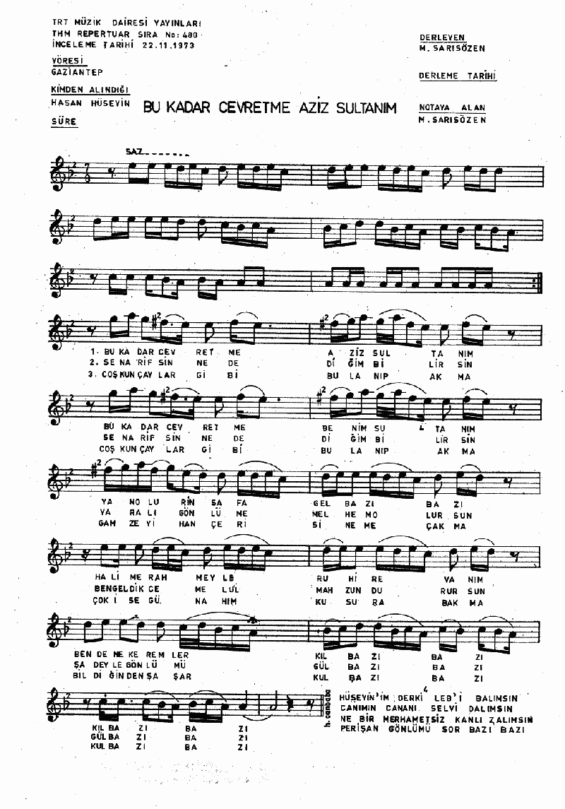 BU KADAR CEVRETME AZİZ SULTANIM - II