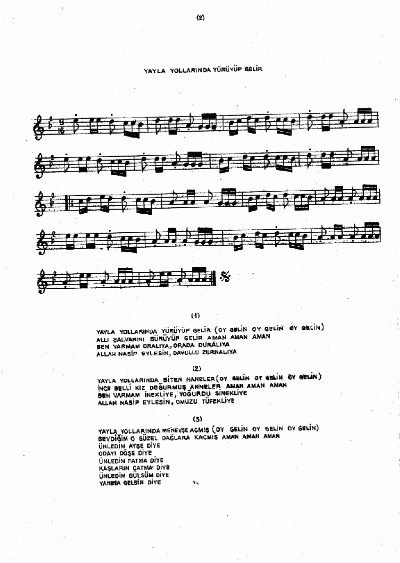 YAYLA YOLLARINDA YÜRÜYÜP GELİR