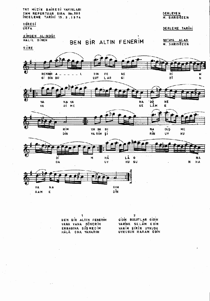 BEN BİR ALTIN FENERİM