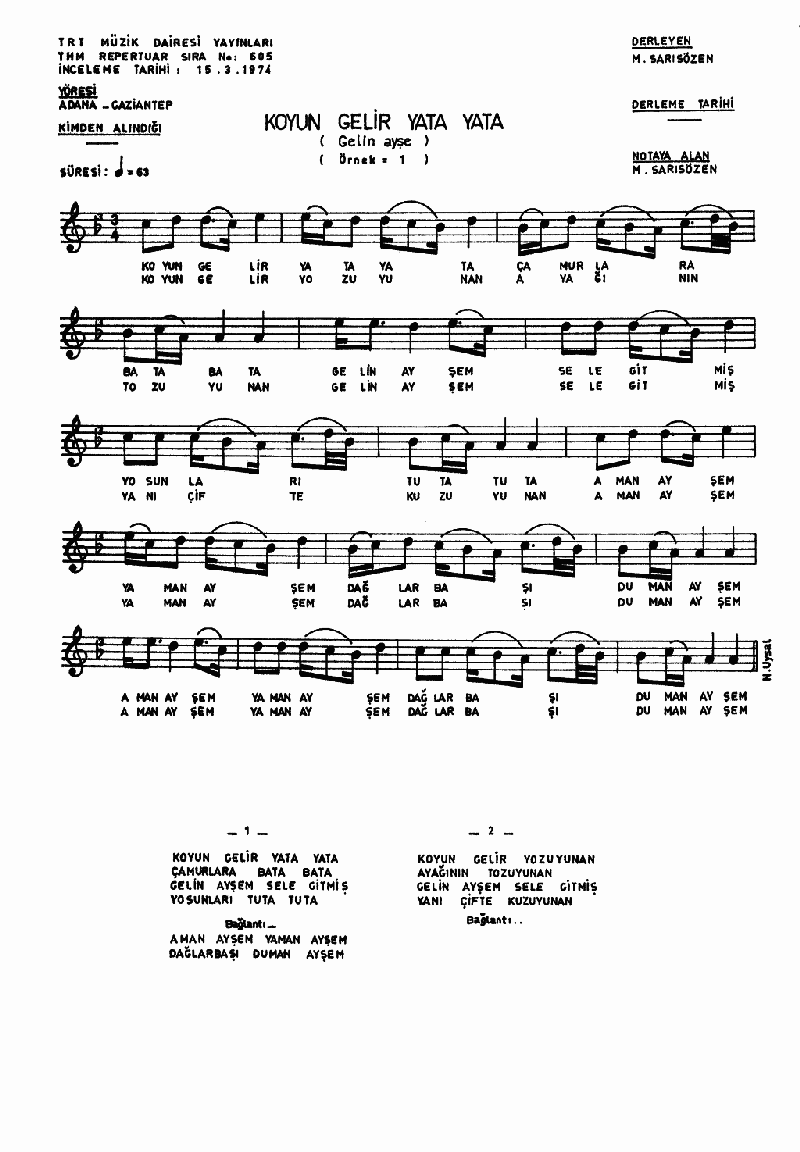 KOYUN GELİR YATA YATA  (1.Örnek)