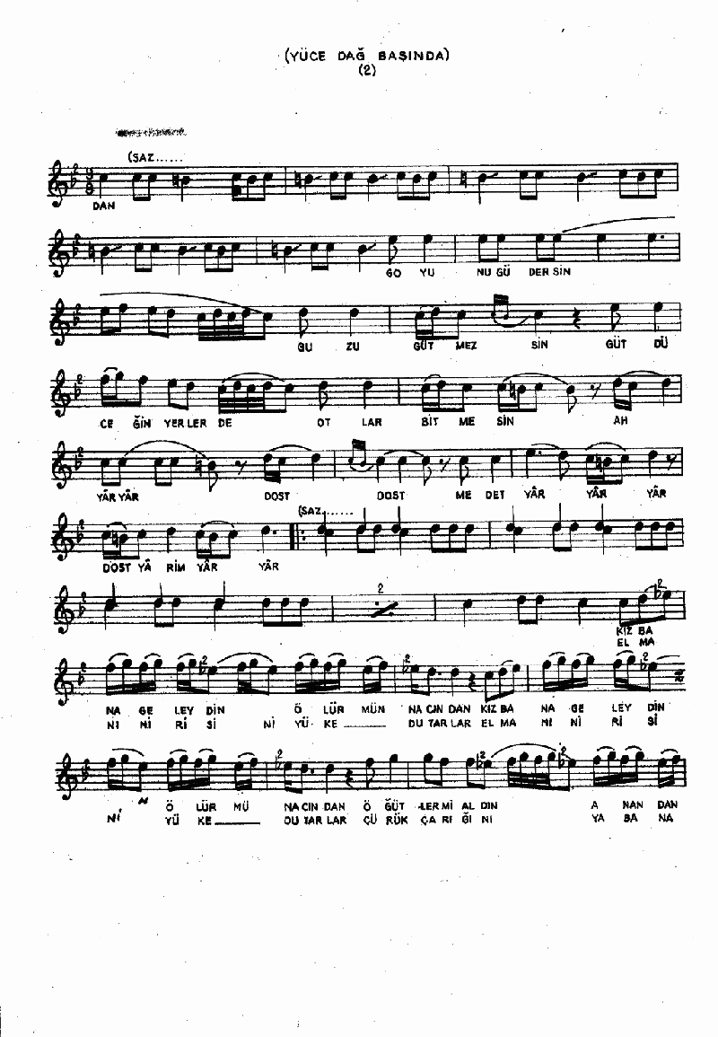 YÜCE DAĞ BAŞINDA BİR GOYUN MELER