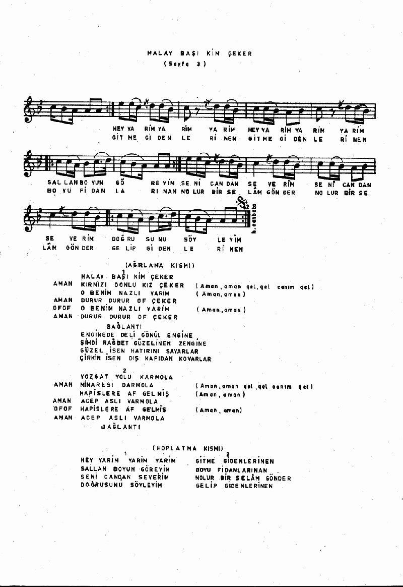 HALAY BAŞI KİM ÇEKER - I