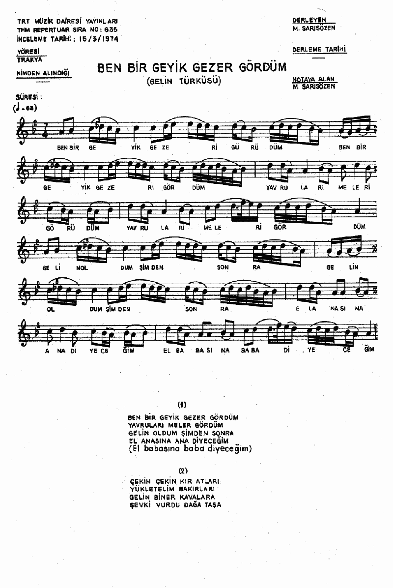 BEN BİR GEYİK GEZER GÖRDÜM