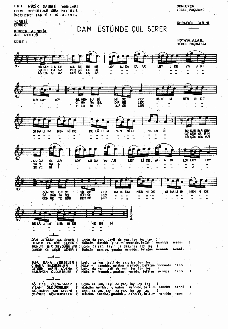 DAM ÜSTÜNDE ÇUL SERER