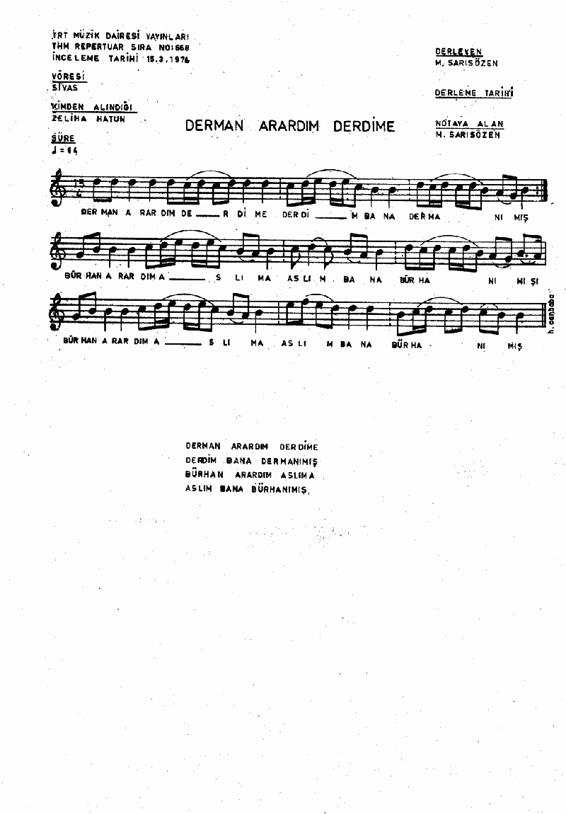 DERMAN ARARDIM DERDİME