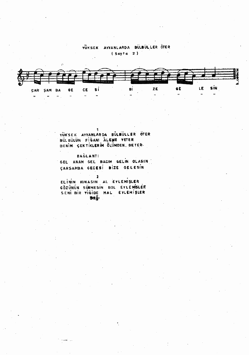 YÜKSEK AYVANLARDA BÜLBÜLLER ÖTER