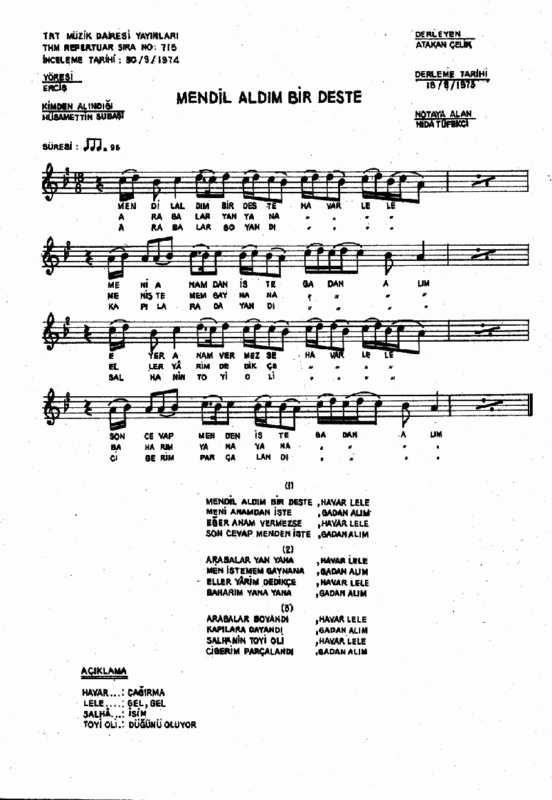 MENDİL ALDIM BİR DESTE