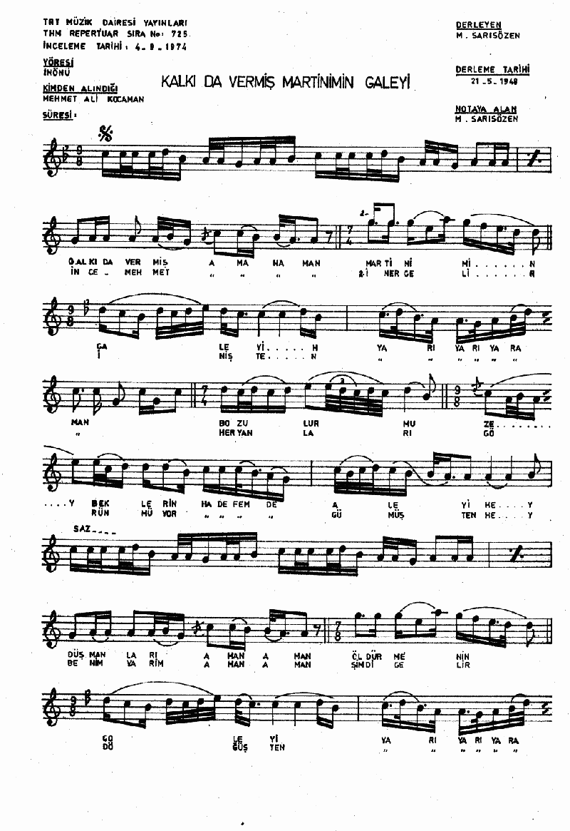 KALKIDA VERMİŞ MARTİNİMİN GALEYİ