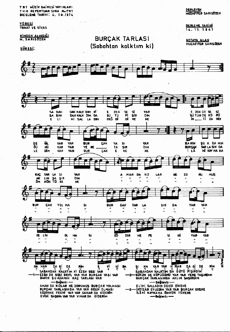 SABAHTAN KALKTIM Kİ EZEN SESİ VAR