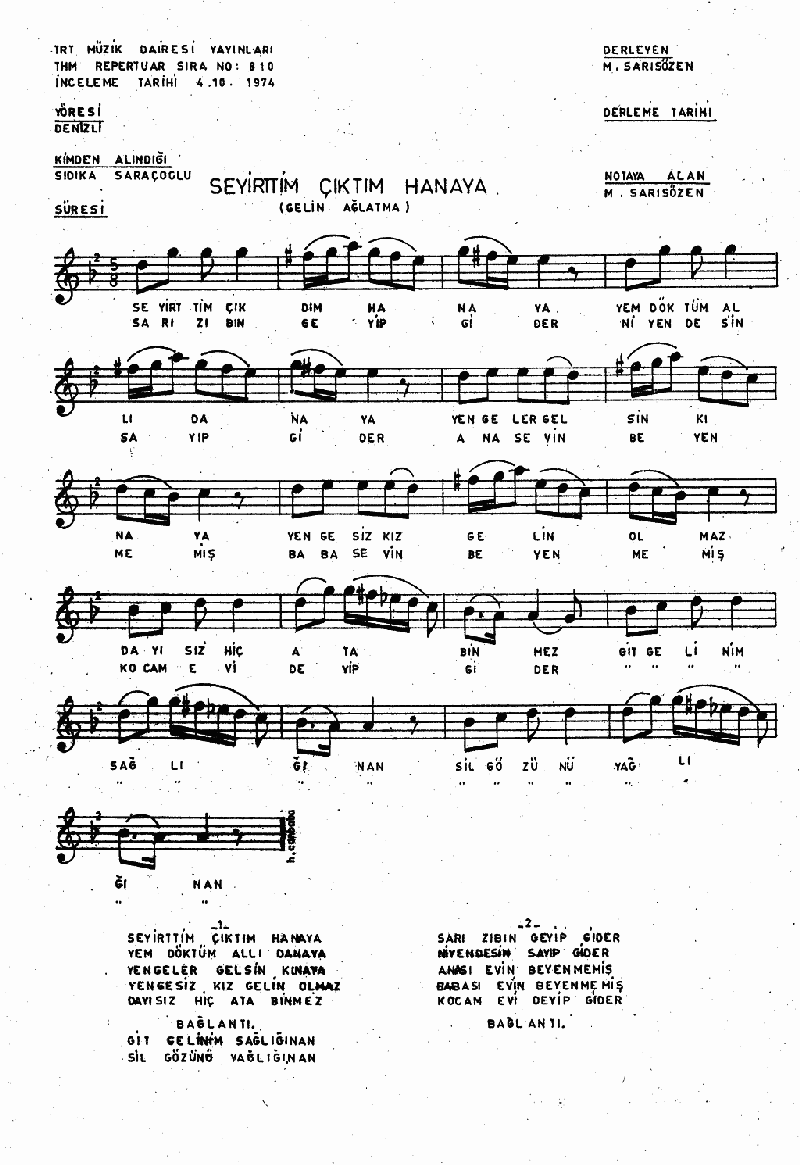 SEYİRTTİM ÇIKTIM HANAYA