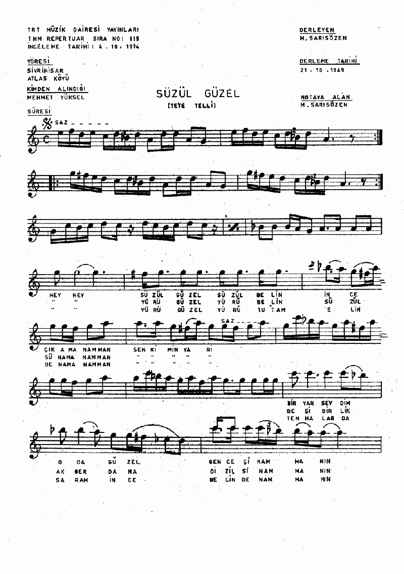 SÜZÜL GÜZEL SÜZÜL BELİN İNCECİK