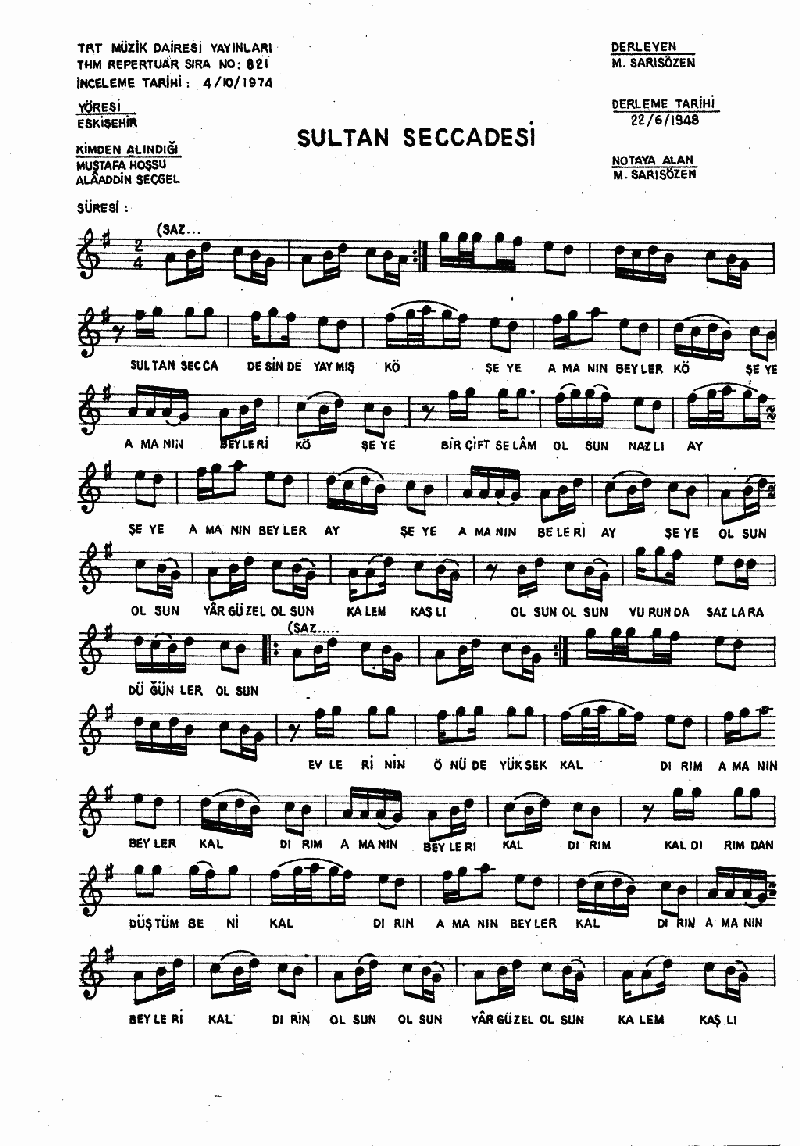 SULTAN SECCADESİN DE YAYMIŞ KÖŞEYE