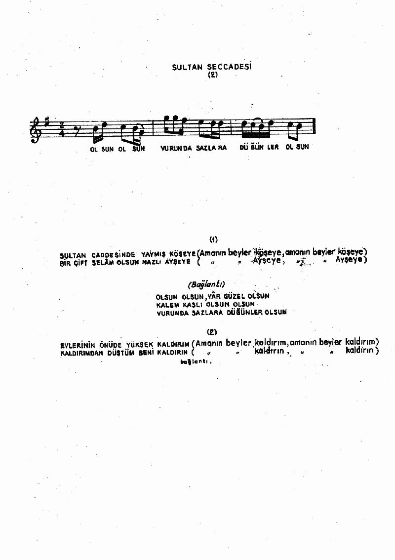 SULTAN SECCADESİN DE YAYMIŞ KÖŞEYE