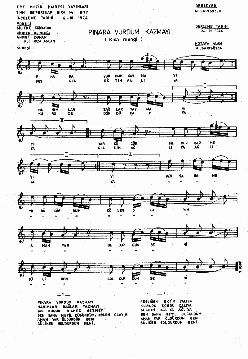 PINARA VURDUM KAZMAYI - I