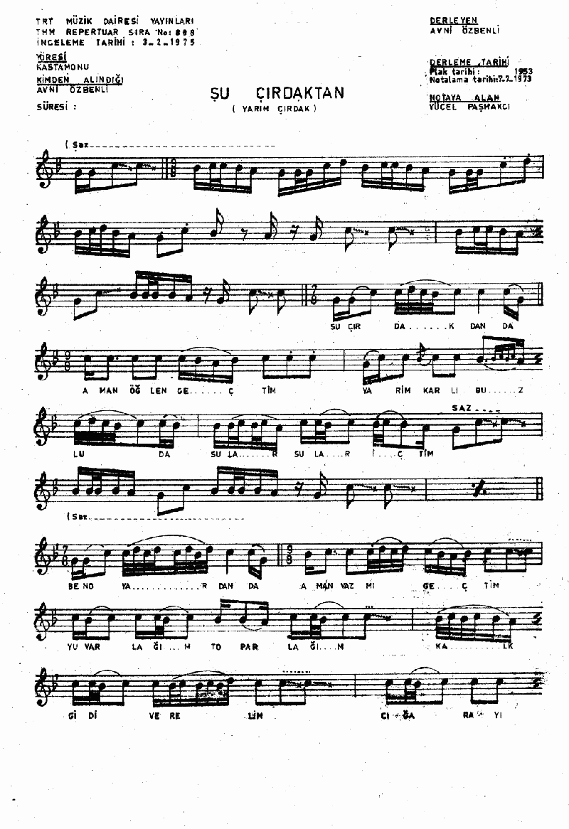 ŞU ÇIRDAKTAN GECE GEÇTİM (Yarim Çırdak)