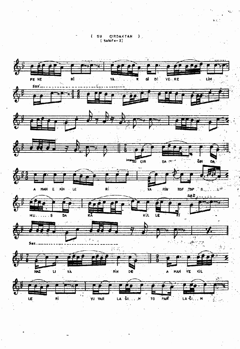 ŞU ÇIRDAKTAN GECE GEÇTİM (Yarim Çırdak)