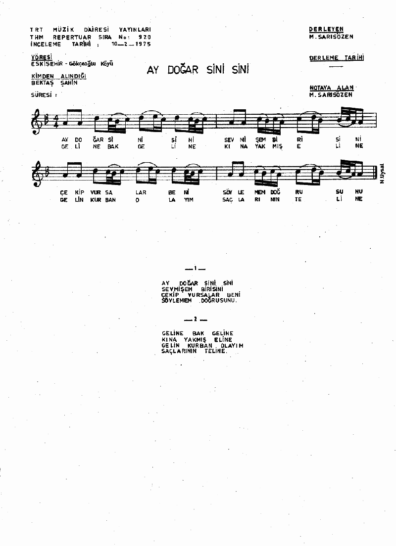 AY DOĞAR SİNİ SİNİ - II