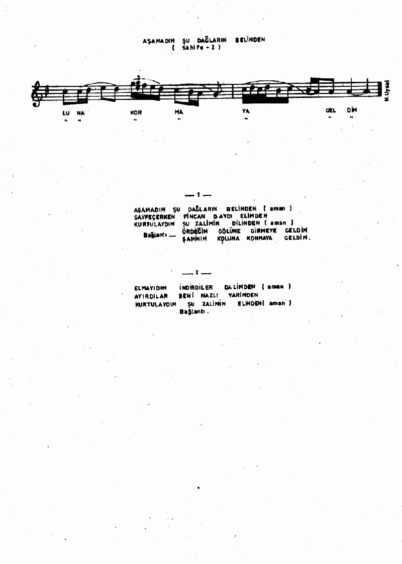 AŞAMADIM ŞU DAĞLARIN BELİNDEN