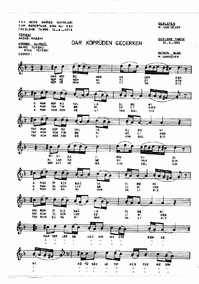 DAR KÖPRÜDEN GEÇERKEN - I