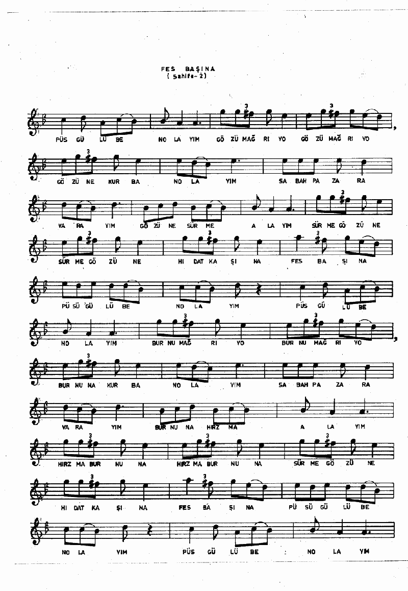 FES BAŞINA PÜSKÜLÜ BEN OLAYDIM