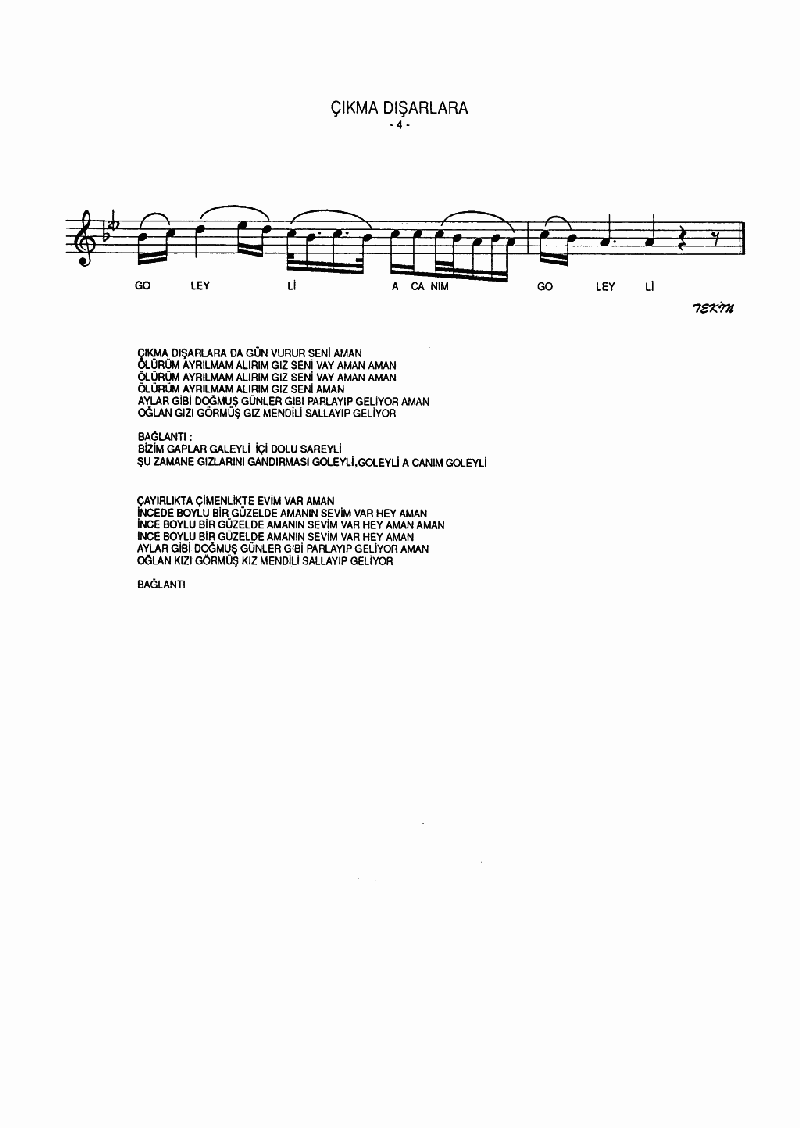 ÇIKMA DIŞARILARA DA GÜN VURUR SENİ