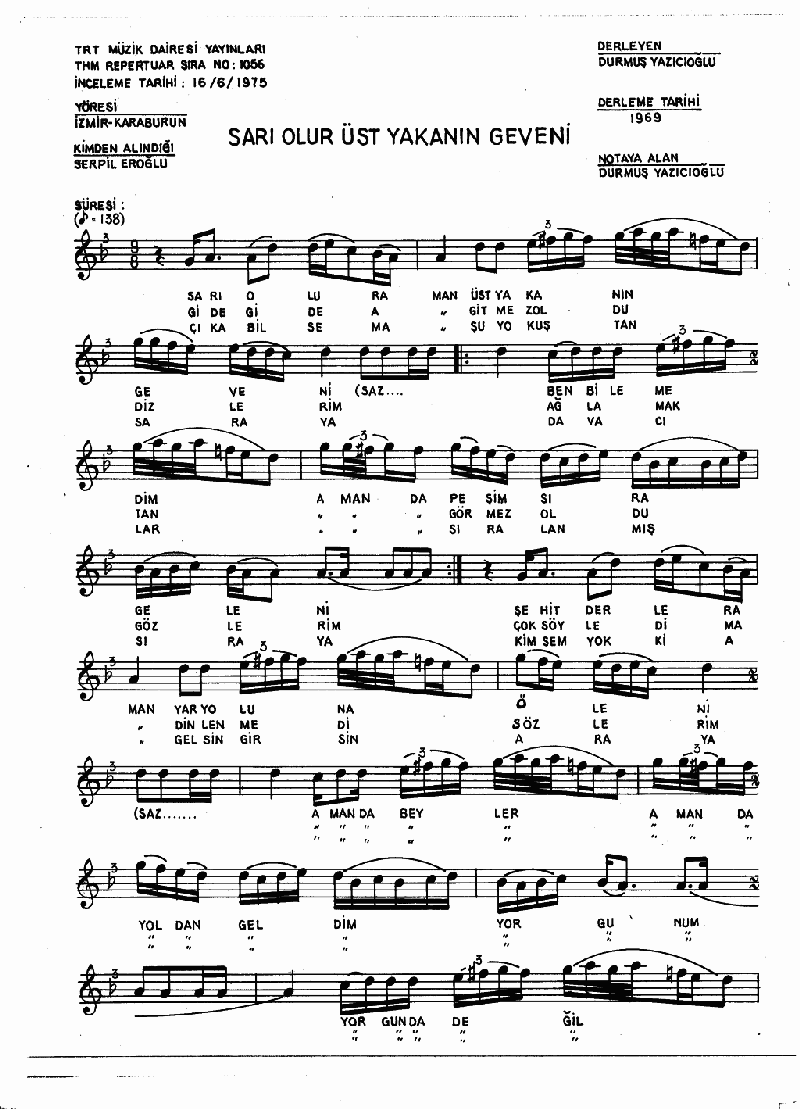 SARI OLUR ÜST YAKANIN GEVENİ