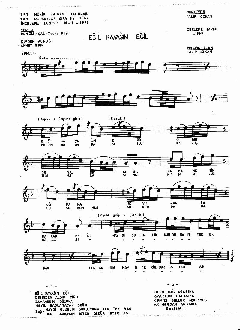 EĞİL KAVAĞIM EĞİL - I