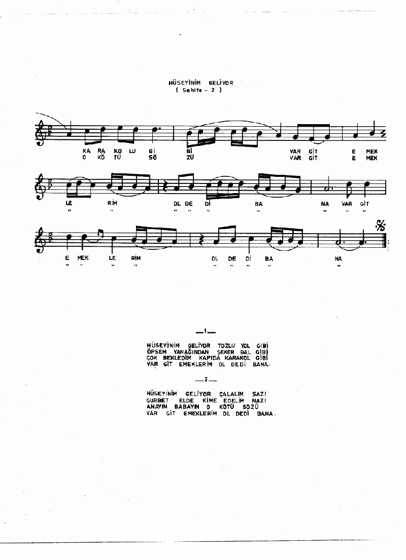 HÜSEYİN'İM GELİYOR TOZLU YOL GİBİ