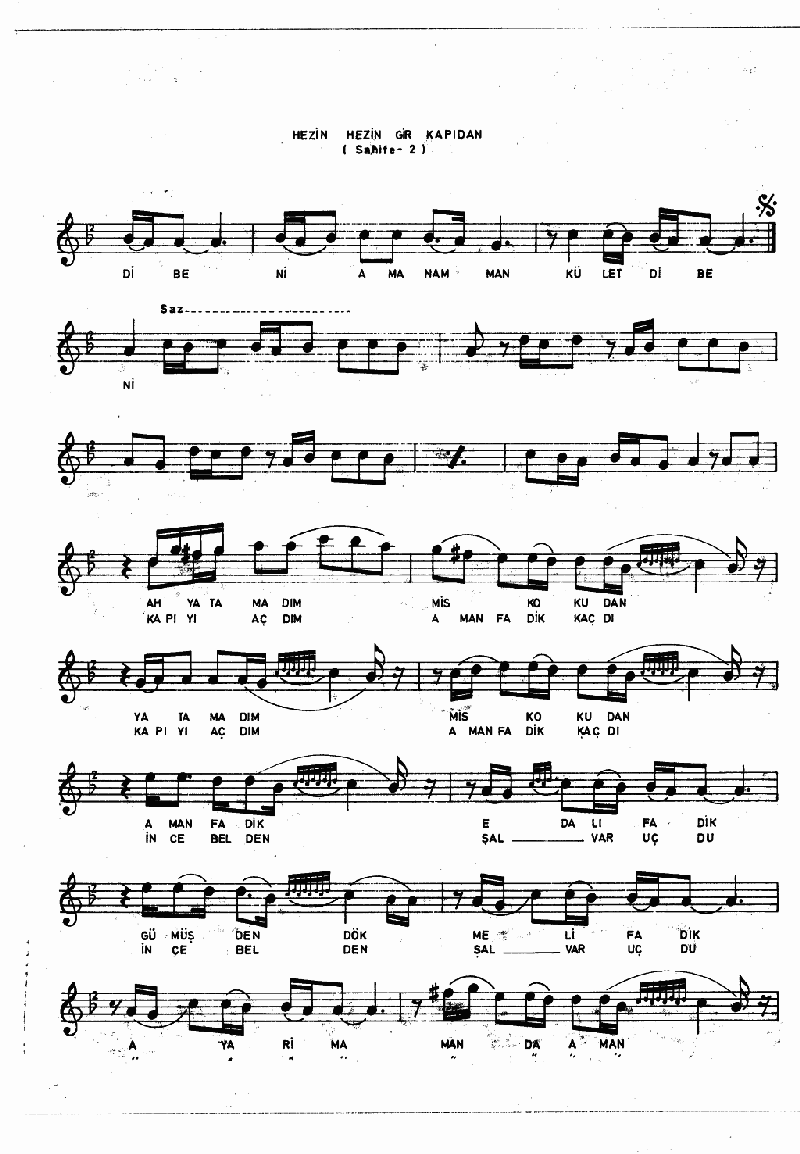 HEZİN HEZİN GİR KAPIDAN