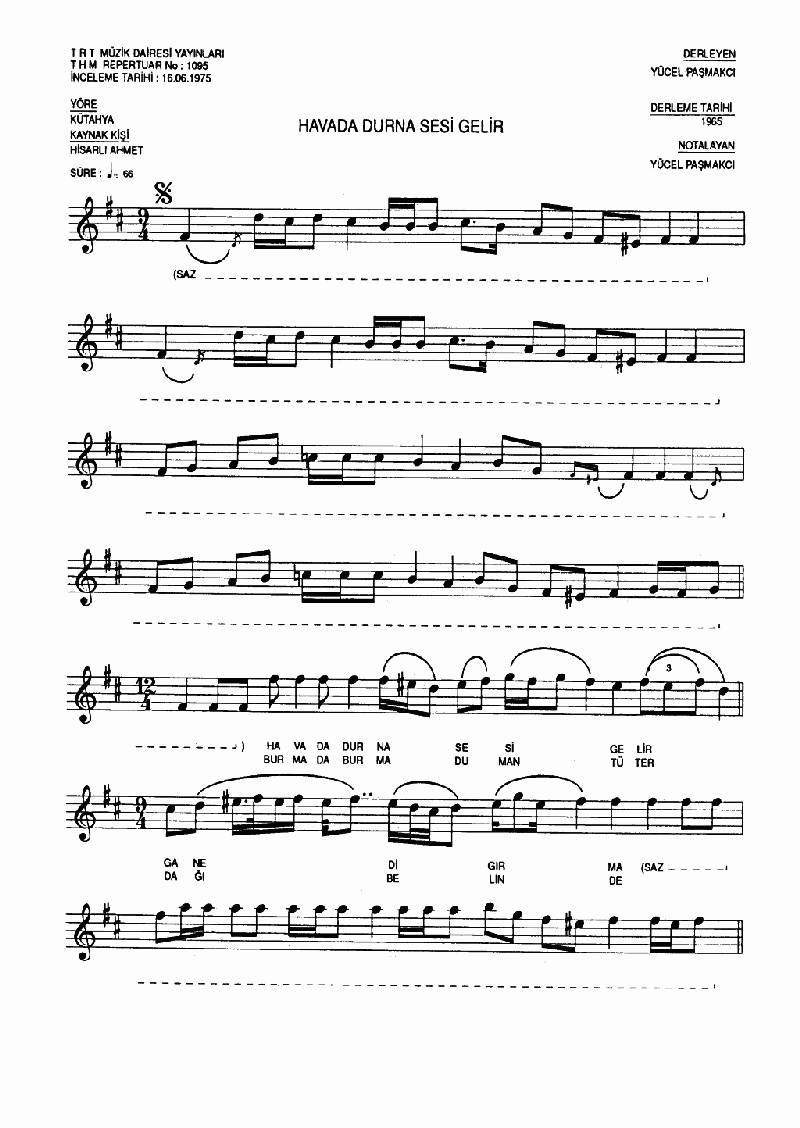 HAVADA DURNA SESİ GELİR GANEDİ GIRMA